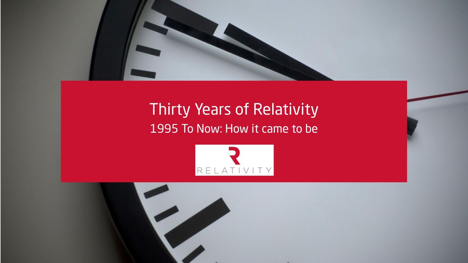 Thirty Years of Relativity